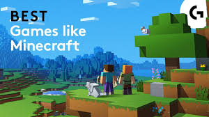 10 Best Games Like Minecraft Youtube