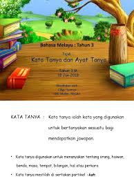 Untuk menantakan benda , binatang ,atau perkara contoh : Pmantauan Gb K Tanya