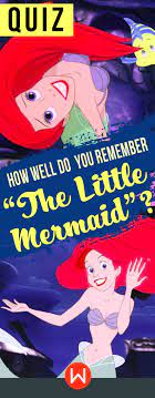 Pixie dust, magic mirrors, and genies are all considered forms of cheating and will disqualify your score on this test! Quiz How Well Do You Remember The Little Mermaid Disney Quiz Mermaid Quizzes The Little Mermaid