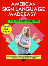 Check spelling or type a new query. American Sign Language Learn Family Masculine Feminine Signs Vocabulary Everyday Needs Dvd For Sale Online Ebay