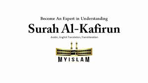 Teach me something which i may recite at the time i go to. Surah Al Kafirun 109 Transliteration Translation And Arabic Text