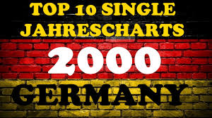 top 10 single jahrescharts deutschland 2000 year end single charts germany chartexpress