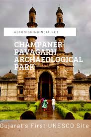 Champaner Gujarat Unesco Heritage Site Unesco Sites Travel Stories