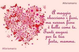 Meme, aneddoti e consigli sul mondo di noi mamme.perché ogni giorno sia un buongiorno! Aforismario Frasi Di Auguri Per La Festa Della Mamma