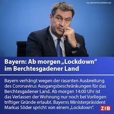 Das könnte die branche hart treffen. Zeit Im Bild Bayern Verhangt Einen Lockdown Fur Das Berchtesgadener Land Die Eigene Wohnung Darf Ab Morgen Mittag Nur Noch In Triftigen Fallen Verlassen Werden Die Massnahmen Sollen Vorerst Fur 14