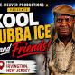 Kool Bubba Ice and Friends