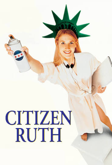 Citizen Ruth - Official Site - Miramax
