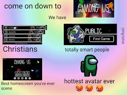 Come On Down To Among Us We Have Amongus