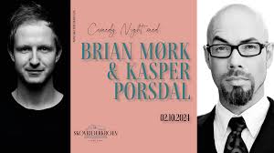 Comedy Night: Brian Mørk & Kasper Porsdal — Skovriderkroen