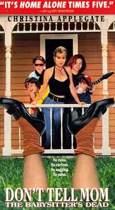 Don't Tell Mom the Babysitter's Dead (1991) - IMDb