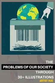 The Problems Of Our Society Through 30 Illustrations In 2020 Illustration Society Illustration Artists