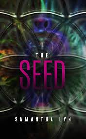 Amazon.com: The Seed: A Cosmic Dance with Synchronicity eBook : Lyn,  Samantha: Kindle Store