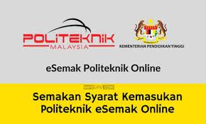 Semakan Syarat Kemasukan Politeknik Esemak Online Info Upu