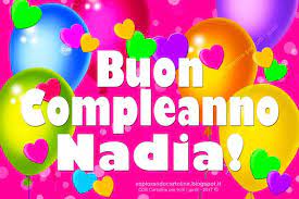 Cdb Cartoline Per Tutti I Gusti Cartolina Auguri Di Buon Compleanno Nadia Au Auguri Di Buon Compleanno Buon Compleanno Auguri Di Compleanno