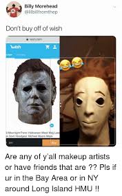 Best collection of funny michael. Billy Morehead Don T Buy Off Of Wish Wishcom Wish Rview Related 8 Moonlight Panic Halloween Mask Mejj Late K Devil Headgear Michael Myers Mask 99 Buy Are Any Of Y All Makeup Artists