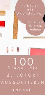 Wo Soll Ich Bloss Anfangen Mit Dem Aussortieren Was Miste Ich Zuerst Aus Wenn Du Endlich Ordnung Schaffen Mochtest Aussortieren Haushaltsplaner Aufraumen