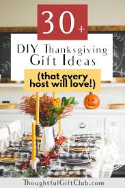 The macy's thanksgiving day parade in new york is a public celebration. Thoughtful Diy Thanksgiving Gifts That Every Host Hostess Will Appreciate