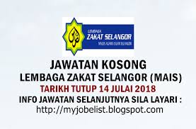 Jawatan kosong terkini di lembaga zakat selangor (lzs) september 2015. Jawatan Kosong Di Lembaga Zakat Selangor Mais 08 Julai 2018