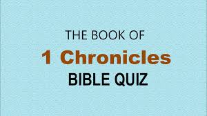 Among these were the spu. Book Of 1 Chronicles Bible Quiz