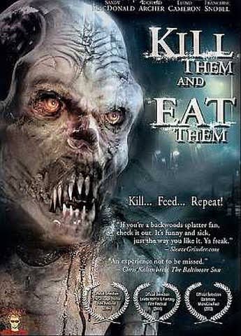 Kill Them and Eat Them (2003) - Film Blitz