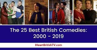 The 21 best comedies of 2018. The 25 Best British Comedies From 2000 2019 I Heart British Tv