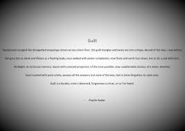 Guilt A Poem By Charlie Hasler Words Poetry Quotes Poems