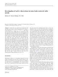 Pdf Investigation Of Active Slip Systems In Some Body Centered Cubic Metals