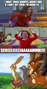 Watership Down Meme The Rabbits Meet Veruca Salt By Foxteen0206 On Deviantart