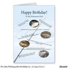 For Dad Fishing Jokes Birthday Card Zazzle Co Uk Fishing Birthday Quotes Fishing Jokes Birthday Cards