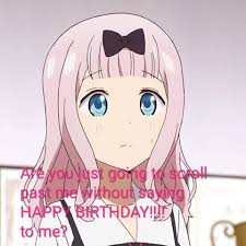 Happy Birthday Chika Anime Anime Memes Happy Birthday Birthday funny meme could help your birthday more interesting and special. happy birthday chika anime anime