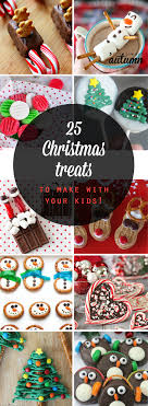 25 Easy Christmas Treats To Make With Your Kids It S Always Autumn