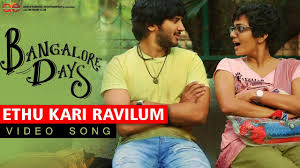 Ethu Kari Ravilum Video Song Bangalore Days Youtube
