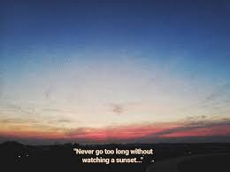Zitiert Sonnenuntergang Quotes Quotes Sonnenuntergang Zitiert Sunset Quotes Sunset Quotes Instagram Sunset Nature Quotes