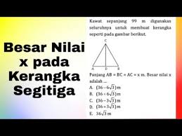 Maybe you would like to learn more about one of these? Besar Nilai X Pada Kerangka Segitiga Youtube