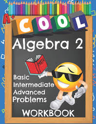 Algebra 1 retake request form. Cool Algebra 2 Basic Intermediate Advanced Problems Workbook Emoji Various Algebra Ii Math Practice Problems Worksheets Booklet With Answer Key Amazon Co Uk Education Algebra 2 9781794010680 Books