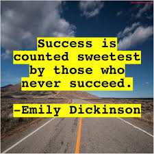 Paradox we find a paradox, a kind of homily which appears quite simple but very complex in nature when it is closely examined i.e. Emily Dickinson Success Is Counted Sweetest By Liquid Screed