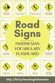If you want to learn tajam in english, you will find the translation here, along with other translations from indonesian to english. Bahasa Indonesia Flashcard Roadsign Rambu Lalulintas Flashcards Vocabulary Indonesian Language