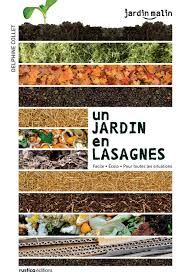 Comme les couches vont faire une hauteur de 30 cm. Un Jardin En Lasagnes Jardin Malin French Edition Collet Delphine 9782815302159 Amazon Com Books
