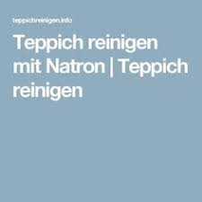 Teppiche aus kunstfasern lassen sich sehr gut mit einem fleckenspray vorbehandeln. Teppich Reinigen Mit Natron Teppich Reinigen Teppich Reinigen Teppich Reinigen