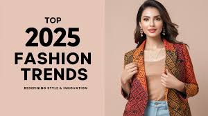 2025 Top Fashion Trends: Revolutionary Style & Eco-Friendly Innovation -  Stylish Life Guide
