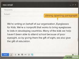 A donation request letter is a letter that is written to request a donation from the audience. How To Write An Email Asking For Donations With Pictures