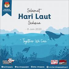 Hari laut sedunia diperingati pada 8 juni setiap tahunnya yang bertujuan untuk mengingatkan kita semua akan pentingnya laut bagi kehidupan mahkluk hidup. Selamat Hari Laut Sedunia Bersama Kita Bisa Kpu Tulungagung
