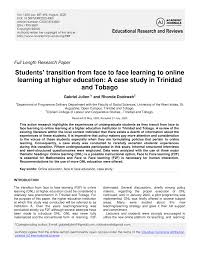 Position papers are usually one page in length. Pdf Students Transition From Face To Face Learning To Online Learning At Higher Education A Case Study In Trinidad And Tobago