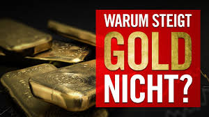 Nach den schweren unwettern im westen deutschlands ist die zahl der toten weiter gestiegen. Warum Steigt Gold Nicht Youtube