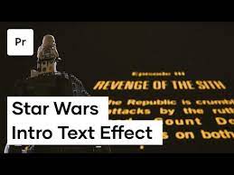 Star Wars Intro Text Effect How To Create Pay Homage To The Title Crawl Sequence Youtube Intro Text Effects Star Wars