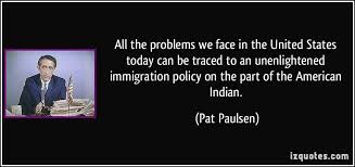 Pat Paulsen Quotes Immigration. QuotesGram via Relatably.com