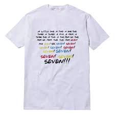 Fabric is combed for softness and comfort. Friends Quote Seven T Shirt Tees Supply T Shirt Teessupply Com