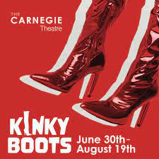 Cyndi Lauper's Tony-Winning KINKY BOOTS Kicks Off a New Season of Hit  Musicals in Covington at The Carnegie | Behind the Curtain Cincinnati