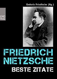 Friedrich Nietzsche Beste Zitate Kluge Worte Aphorismen