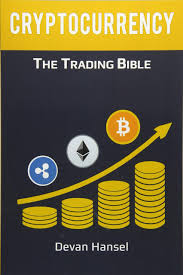 The best way how to approach crypto trades not only as a beginner. Cryptocurrency Trading How To Make Money By Trading Bitcoin And Other Cryptocurrency Volume 2 Cryptocurrency And Blockchain Amazon Co Uk Hansel Devan 9781982049867 Books